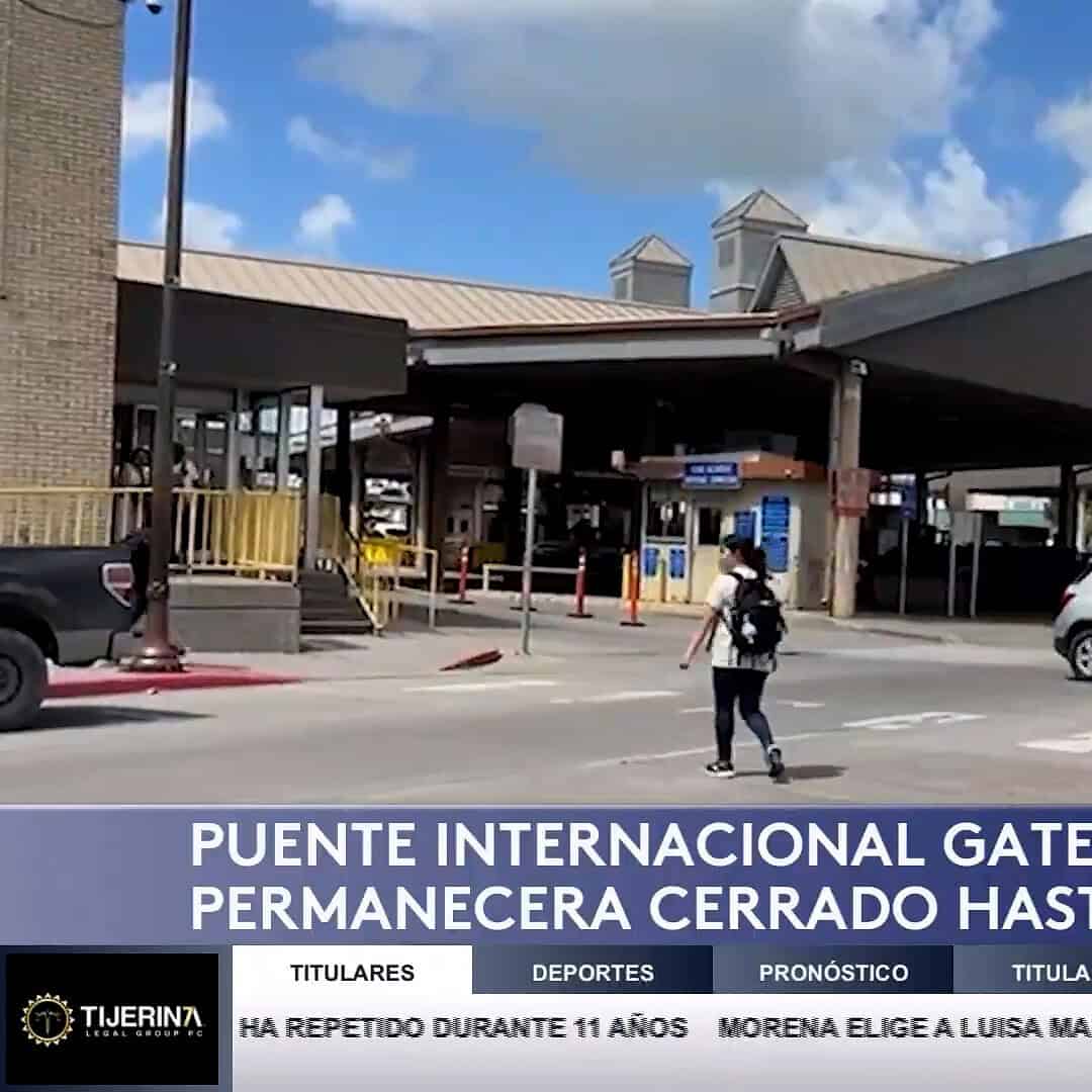 Puente Internacional Gateway Cerrado por Visita Presidencial: Conoce las Alternativas