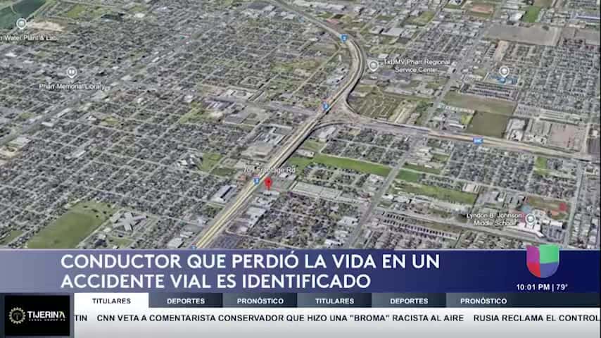 Identifican a Víctima de Mortal Accidente en la Ciudad de Pharr