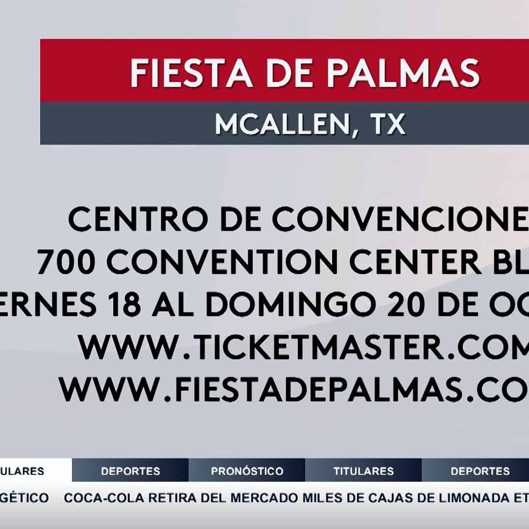 Regresa Fiesta de Palmas a McAllen: Música, Danza, Comida y Diversión para Toda la Familia