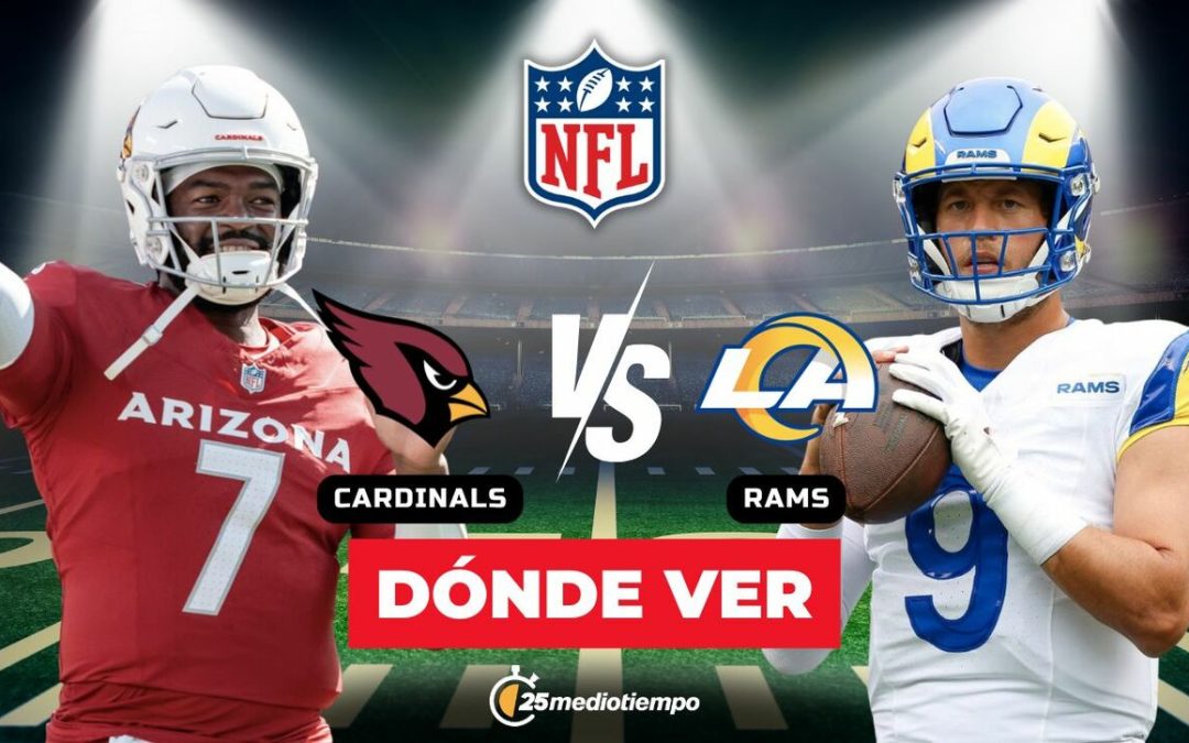 Sigue el partido Cardinals vs Rams EN VIVO: Horario y canal de la Semana 18 de la NFL 2026