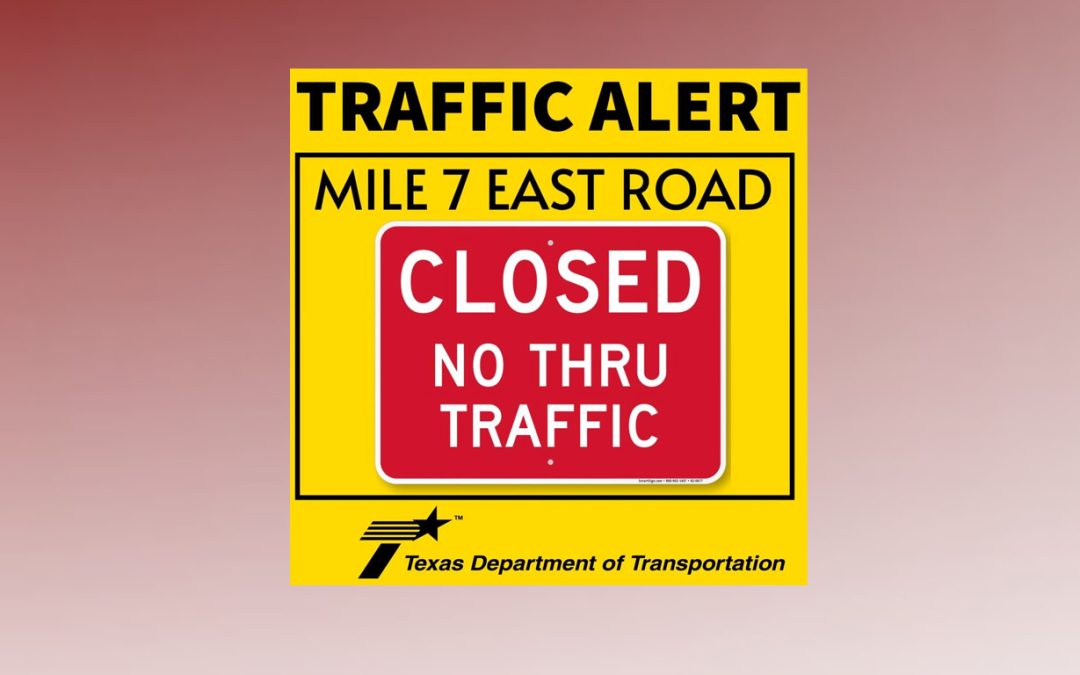 Cerrarán Milla 7 East en McAllen por trabajos de reconstrucción a partir del lunes