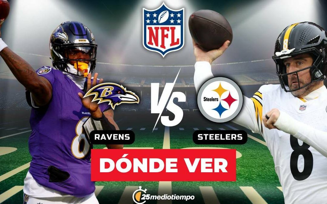 Steelers vs Ravens: Horario y Canal de la Semana 18 de la NFL 2026