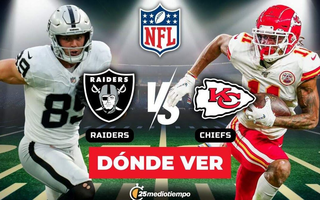¿Dónde y Cuándo Ver EN VIVO el Partido Chiefs vs Raiders de la Semana 18 de la NFL?
