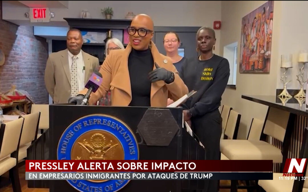 La Congresista Pressley Respaldando a los Empresarios Inmigrantes en Tiempos de Cambio
