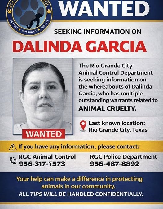 Autoridades de Rio Grande City buscan a mujer con órdenes de arresto por crueldad animal