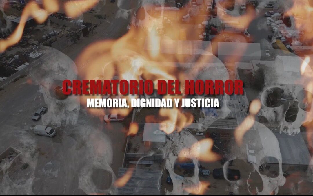 Crematorio Plenitud: Buscan Justicia por el Hallazgo de 386 Cuerpos en Ciudad Juárez