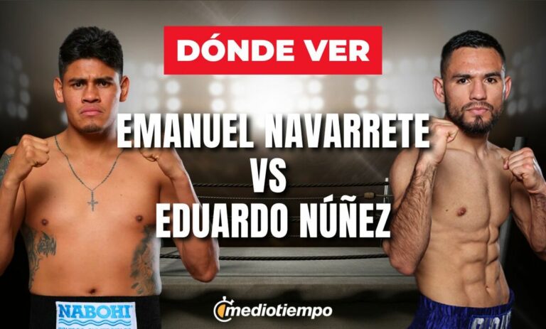 Emanuel Navarrete y Eduardo Núñez: Descubre a qué hora y dónde ver su emocionante pelea de box