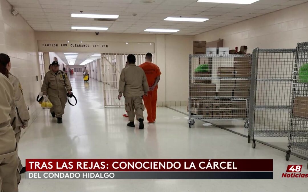 En Exclusiva: La Visita A La Cárcel Del Condado De Hidalgo