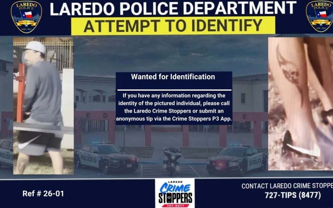 Ayuda del Público Requerida para Identificar a Sospechoso en Laredo