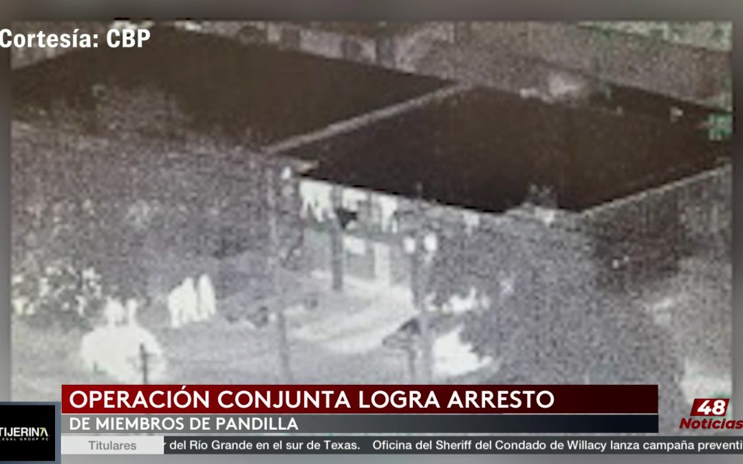 Operativo Fronterizo Capta Pandilleros