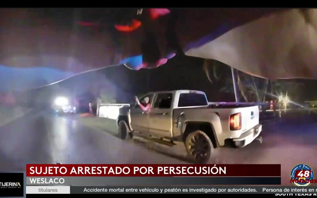 Persecución En Weslaco Termina En Arresto