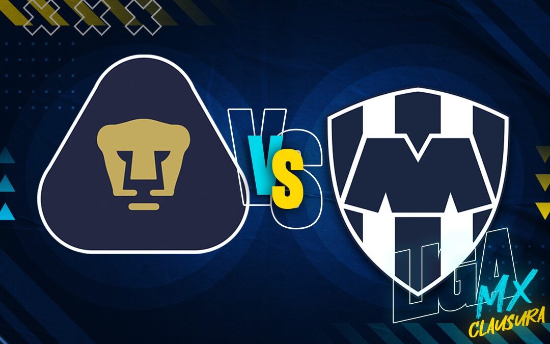 Pumas vs Rayados EN VIVO: Guía completa para seguir el partido de la Jornada 7 del Clausura 2026 Liga MX