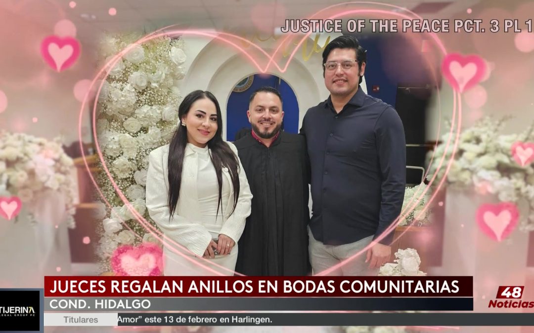 Valle Del Río Grande Ofrece Bodas Gratuitas En San Valentín