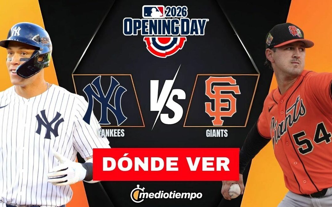 Yankees vs. Giants: Descubre el Horario y Dónde Ver en Vivo el Opening Day de la MLB 2026