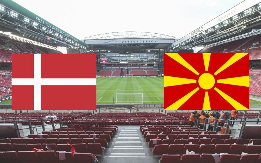 Cómo Ver la Semifinal UEFA 2026: Dinamarca vs Macedonia del Norte, Horario y Canal