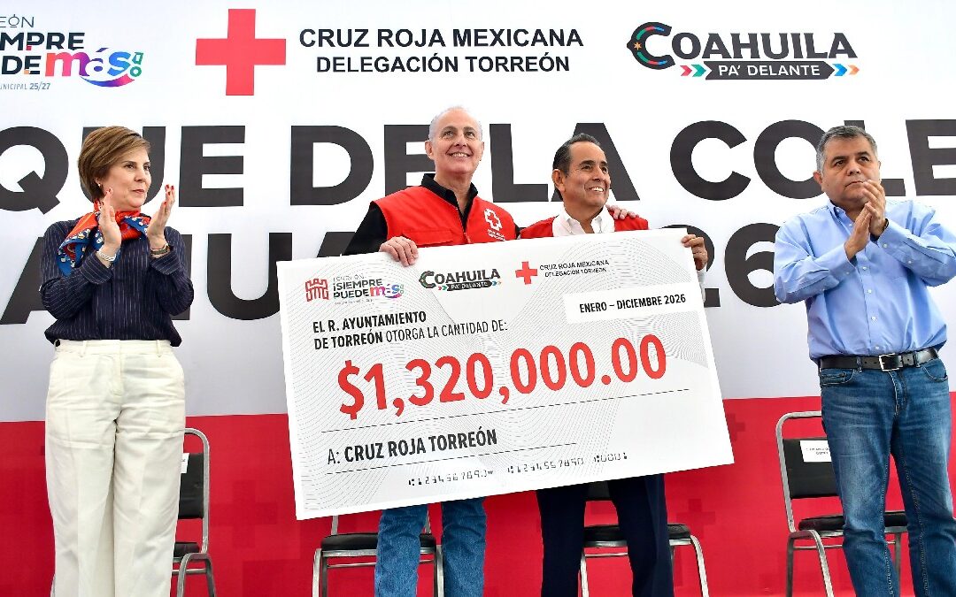 Cruz Roja Torreón: Inicia la Colecta Anual 2026 con Apoyo de Román Alberto Cepeda González