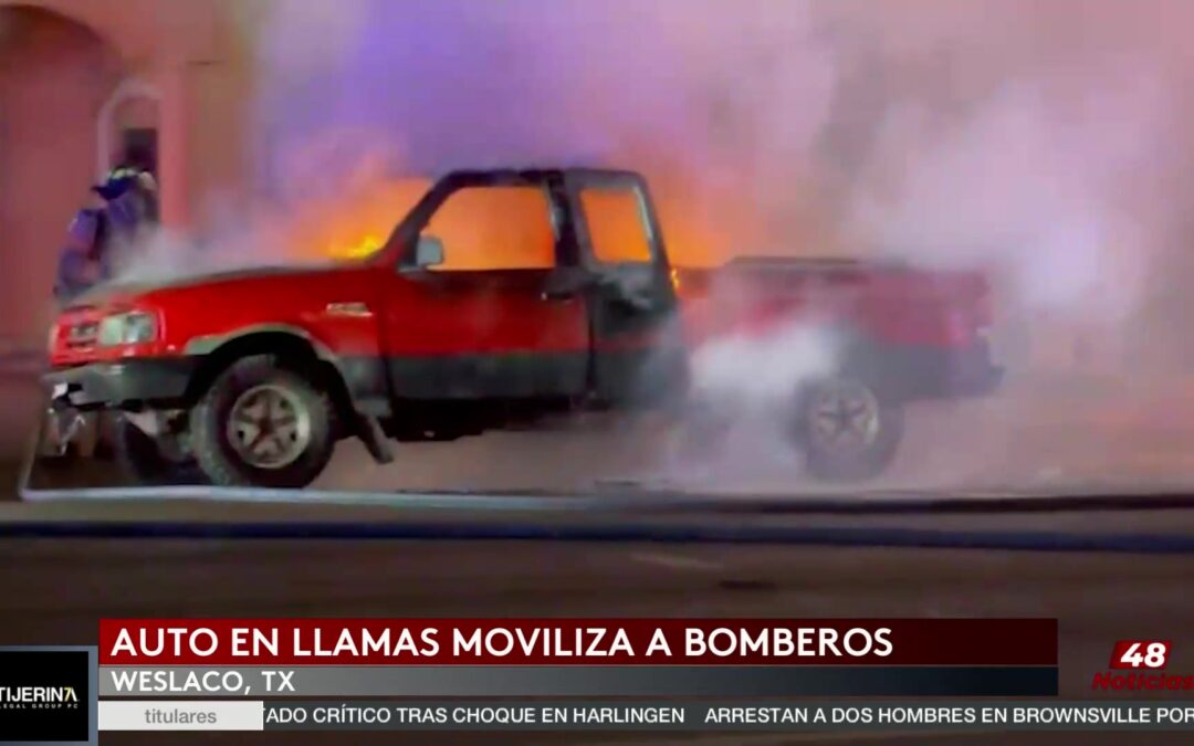Impresionante Incendio En Westlaco: Camioneta Pickup Queda Envuelta En Llamas