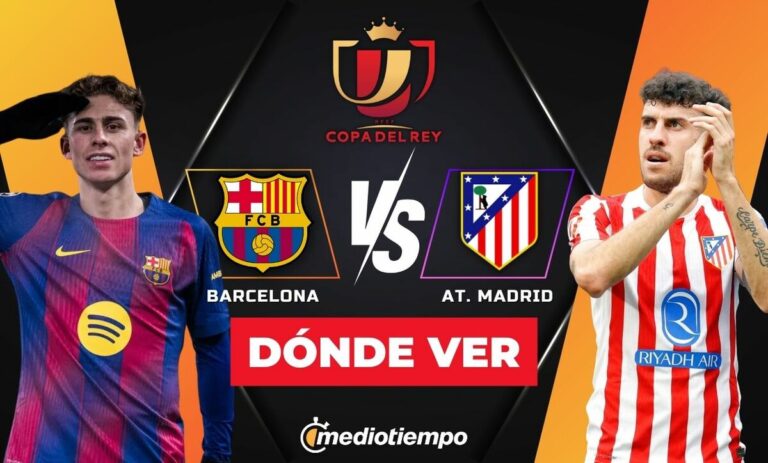 Barcelona y Atlético de Madrid: Descubre a qué hora y dónde ver EN VIVO la Semifinal Vuelta de la Copa del Rey 2026