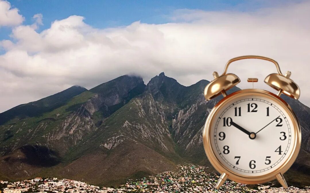 Cambio de Horario en Nuevo León: A qué Hora ADELANTAR el Reloj el 8 de Marzo de 2026