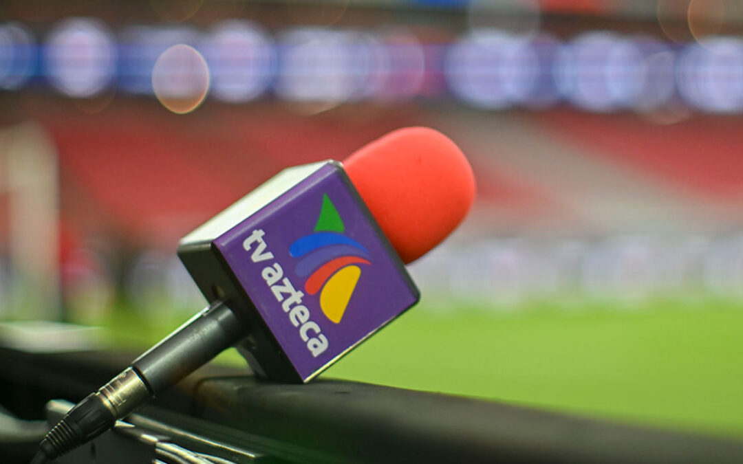 TV Azteca Refuerza su Plantel con Dos Estrellas para el Mundial 2026