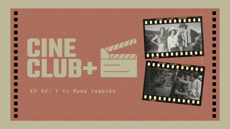 Explorando ‘Y Tu Mamá También’: Deseo, Juventud y Cine Mexicano