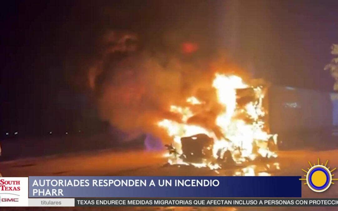 Incendio En Pharr Deja A La Comunidad Alerta