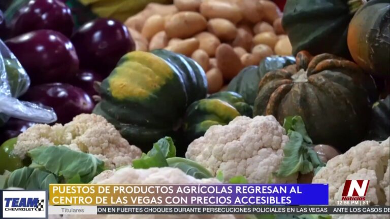 Puestos Agrícolas Regresan a Las Vegas para Promover Alimentos Saludables