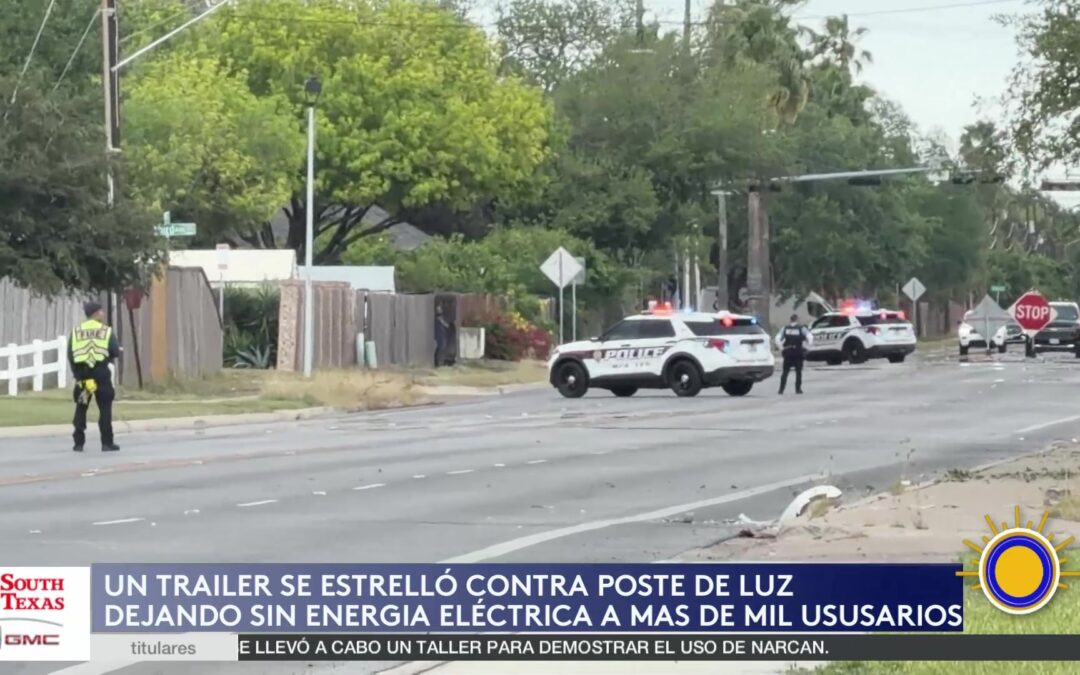Trailer Causa Caída De Líneas Eléctricas En McAllen