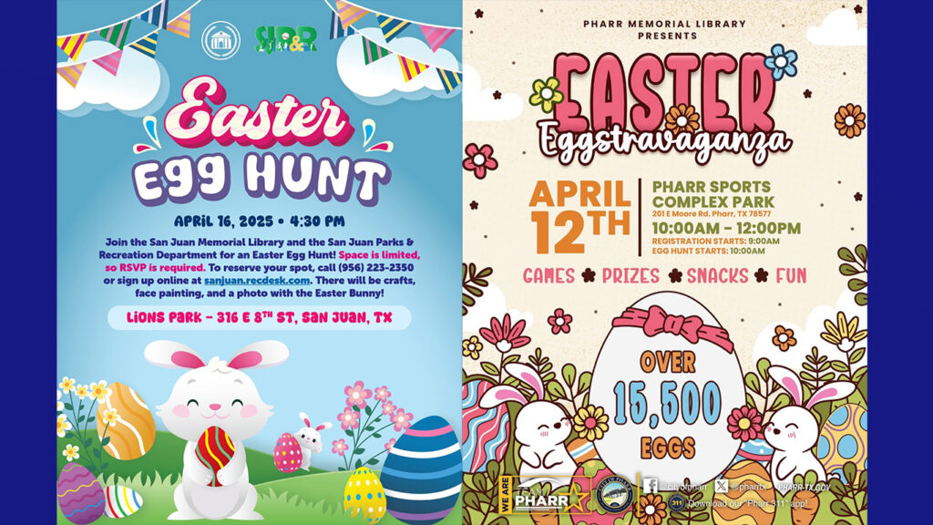 Mira aquí los eventos de pascua organizados por diversas ciudades a lo largo del Valle del Río Grande